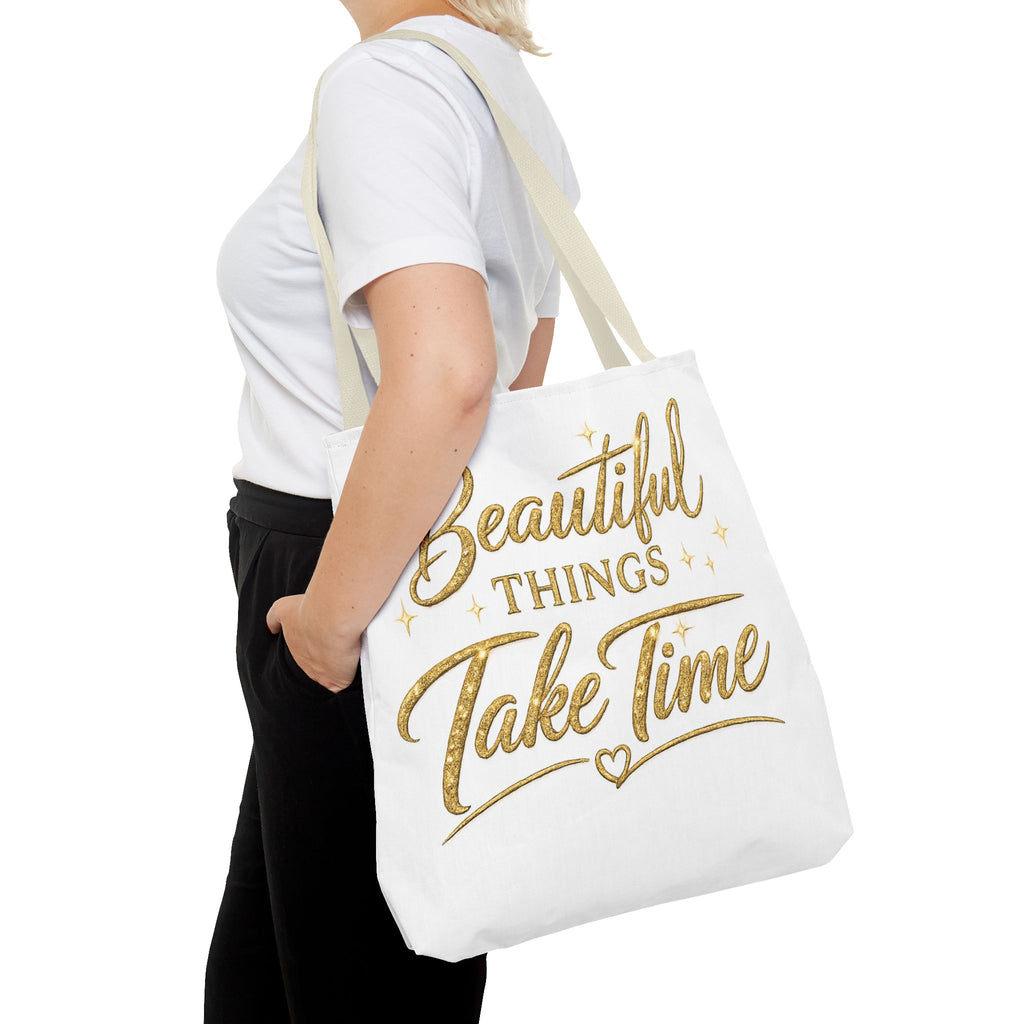 Unisex Beautiful Things Take Time Tote Bag — Inspirational Gold Script Tote