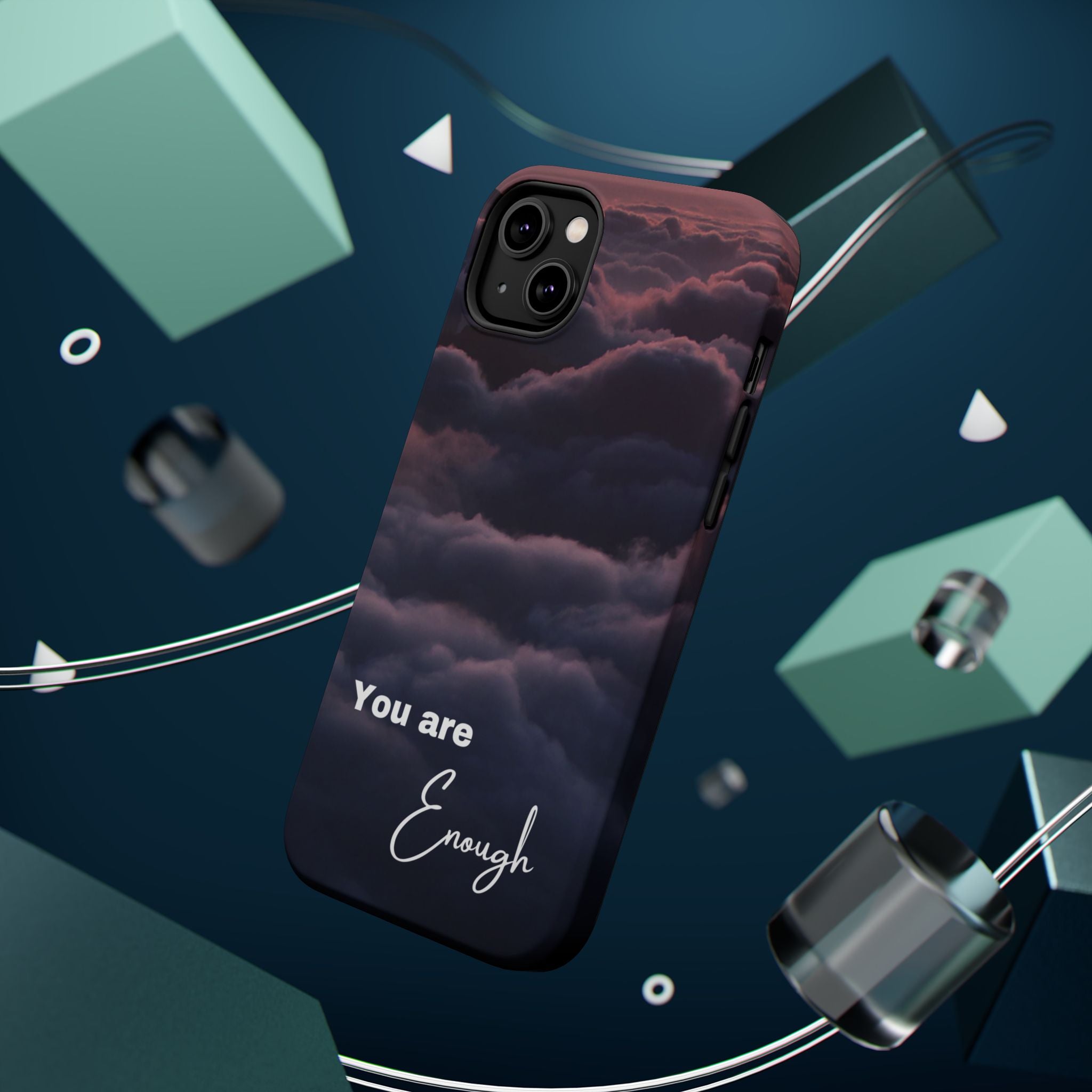 Phone Case — 'You Are Enough' Cloudy Sky Magnetic Impact-Resistant Case