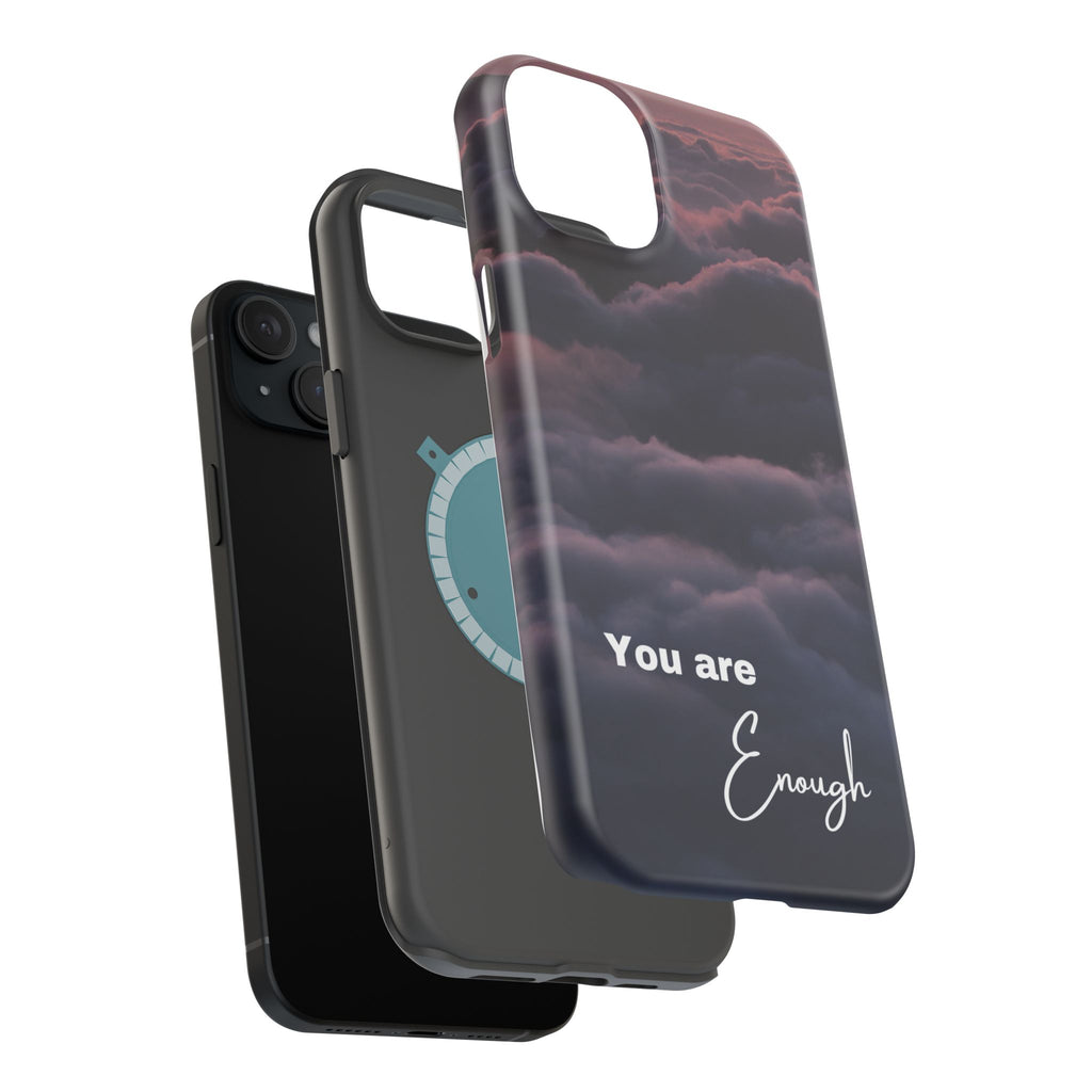 Phone Case — 'You Are Enough' Cloudy Sky Magnetic Impact-Resistant Case
