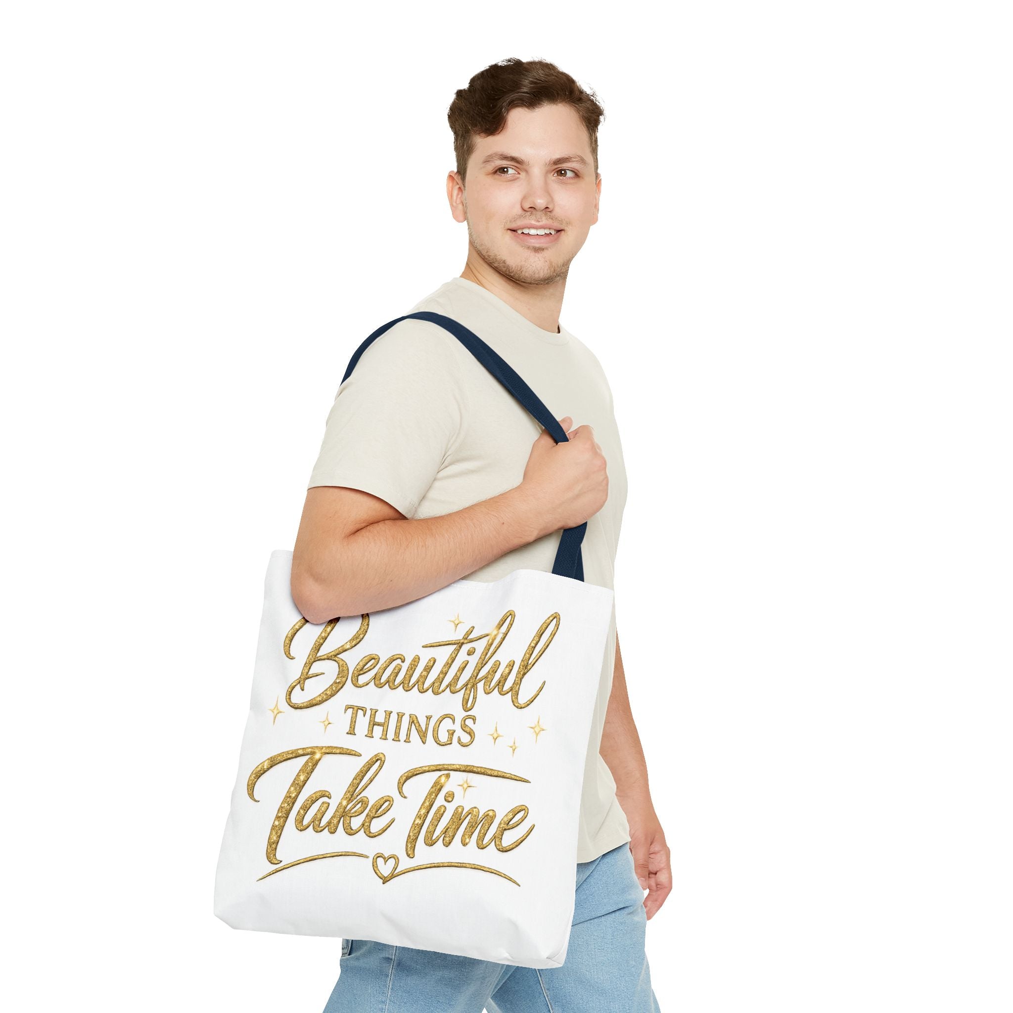 Unisex Beautiful Things Take Time Tote Bag — Inspirational Gold Script Tote