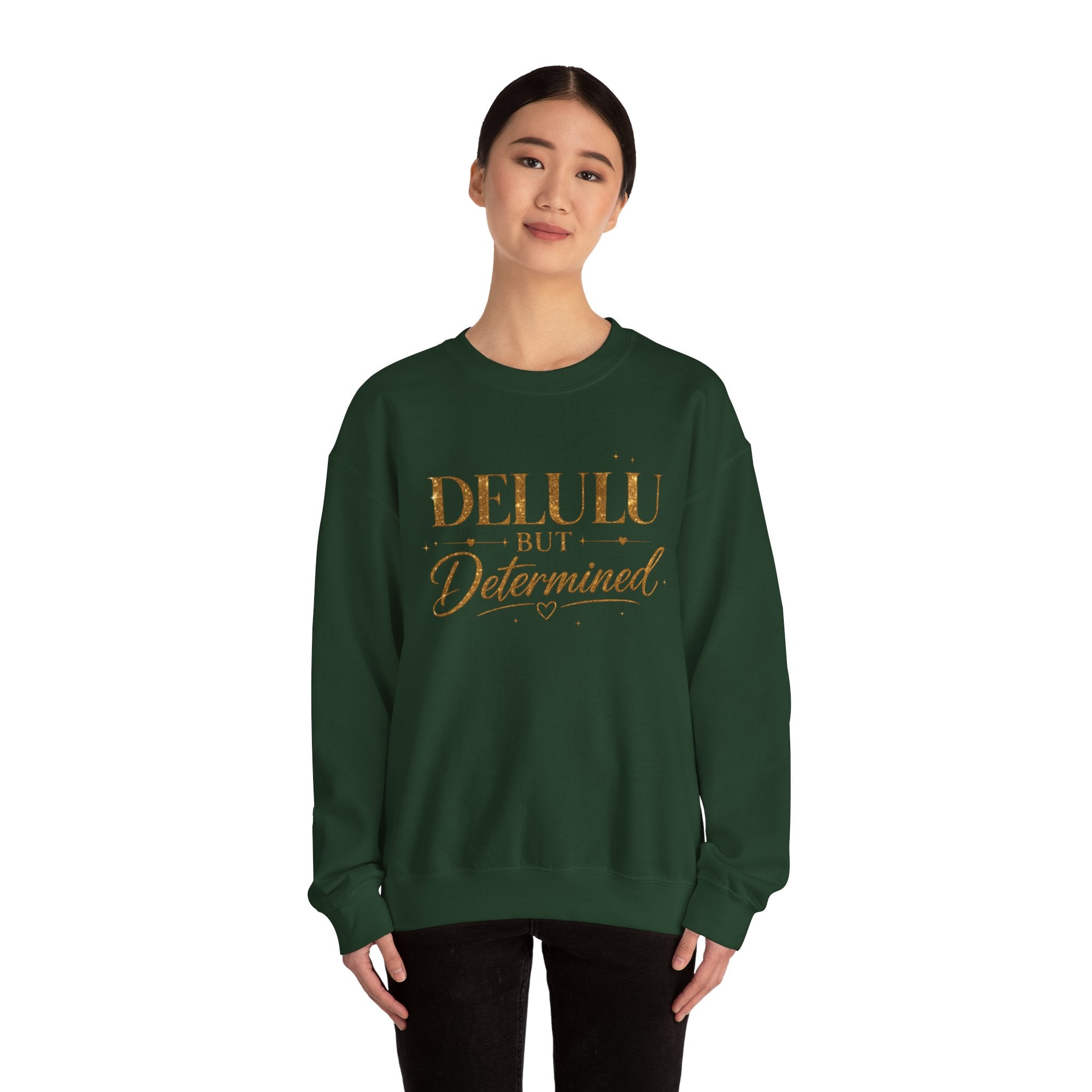Unisex Delulu But Determined Sweatshirt — Funny Motivational Crewneck