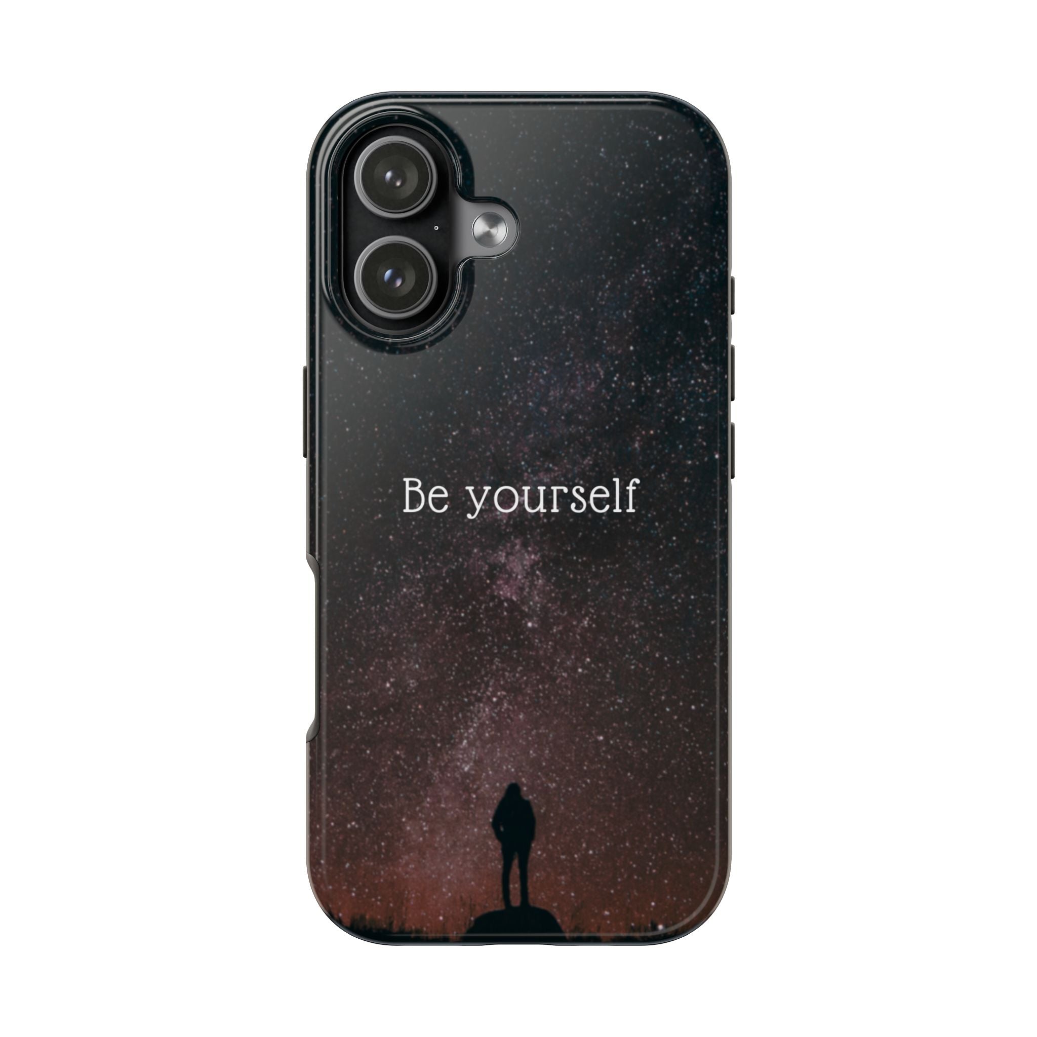Be Yourself Tough Phone Case — Inspirational Starry Night Protective Cover