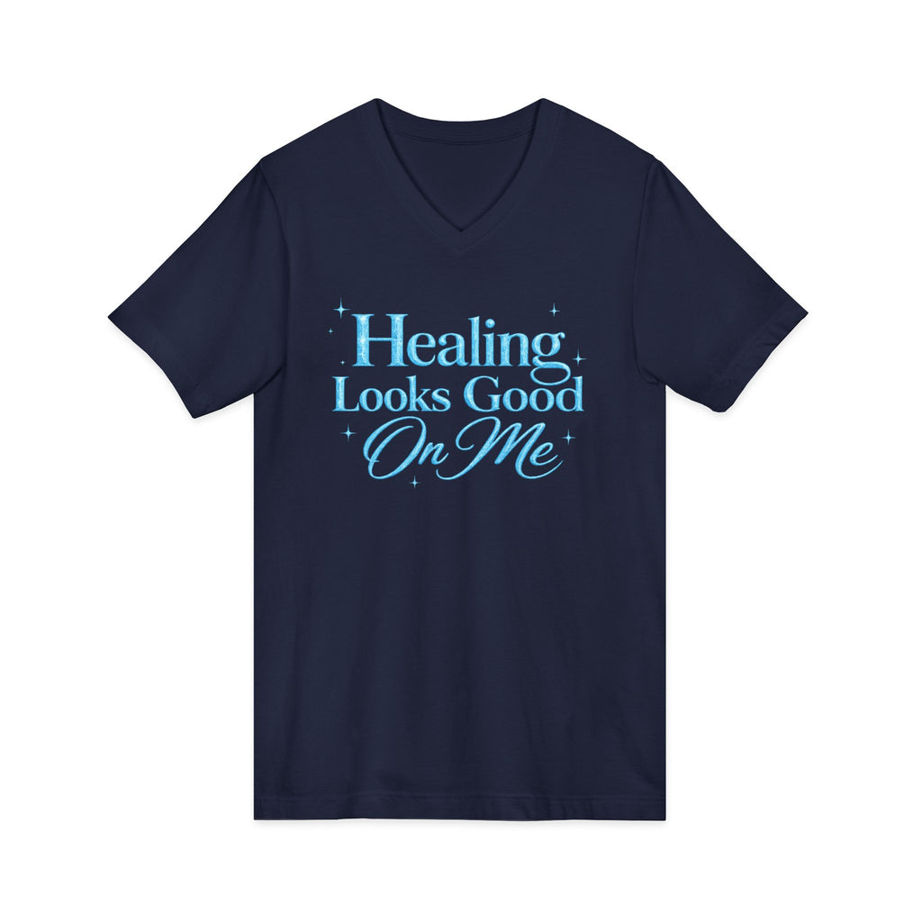 Unisex Healing Looks Good On Me V-Neck Tee