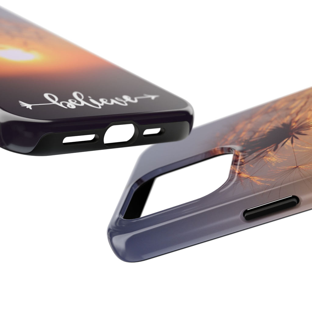 Believe Dandelion Sunset Tough Phone Case — Inspirational Protective iPhone Cover