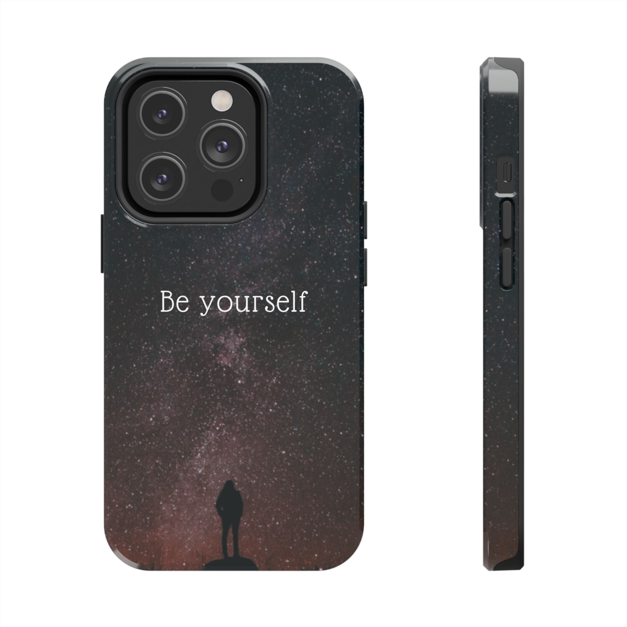 Be Yourself Tough Phone Case — Inspirational Starry Night Protective Cover
