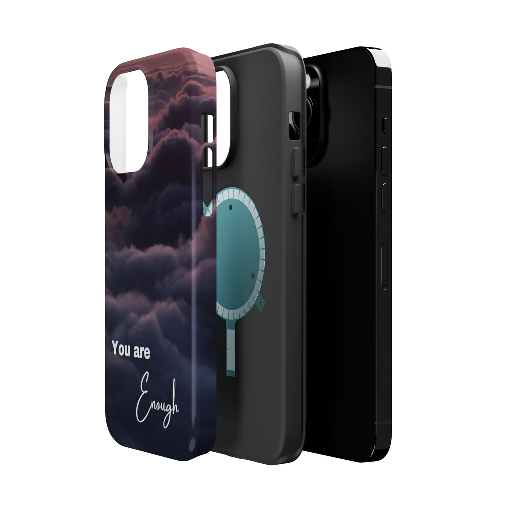 Phone Case — 'You Are Enough' Cloudy Sky Magnetic Impact-Resistant Case