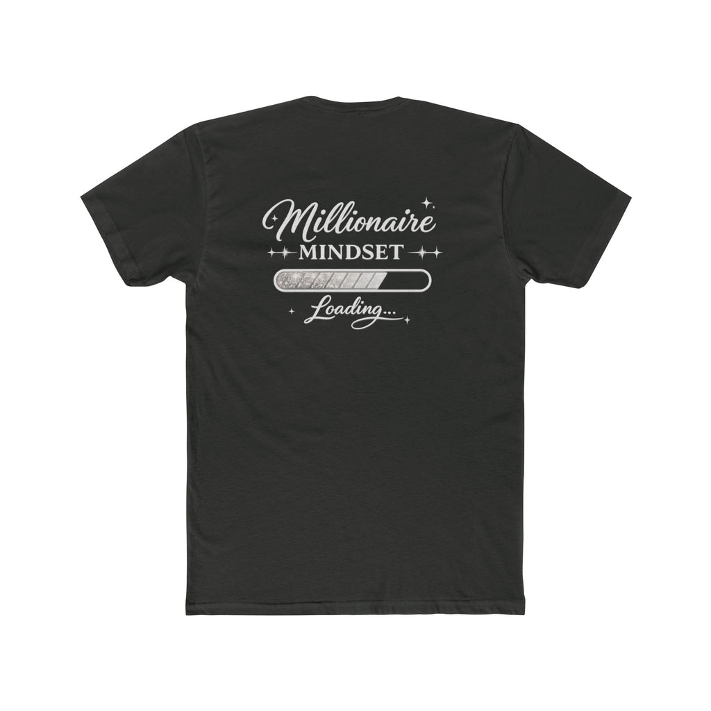 Unisex Millionaire Mindset Tee — "Loading" Back Graphic Motivational T‑Shirt