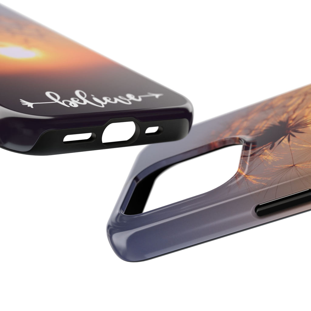 Believe Dandelion Sunset Tough Phone Case — Inspirational Protective iPhone Cover