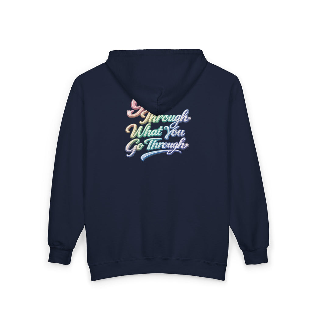 Unisex Grow Through What You Go Through Zip Hoodie — Inspirational Pastel Script Full-Zip Sweatshirt