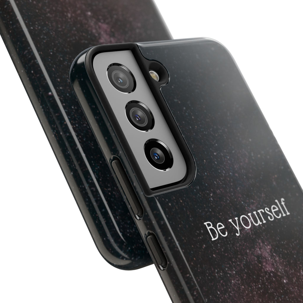 Be Yourself Tough Phone Case — Inspirational Starry Night Protective Cover