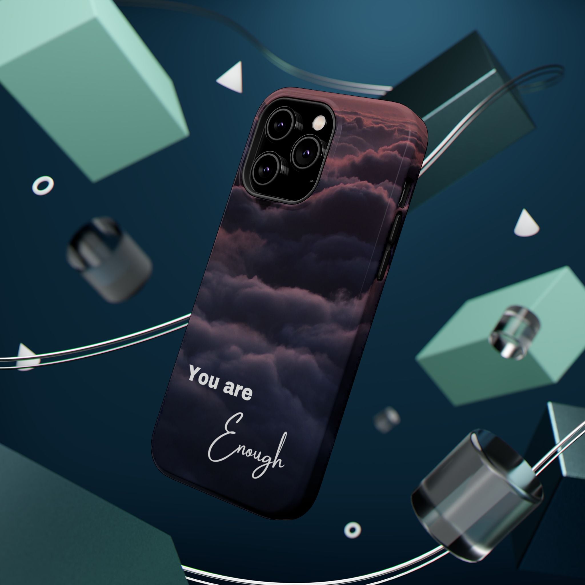 Phone Case — 'You Are Enough' Cloudy Sky Magnetic Impact-Resistant Case