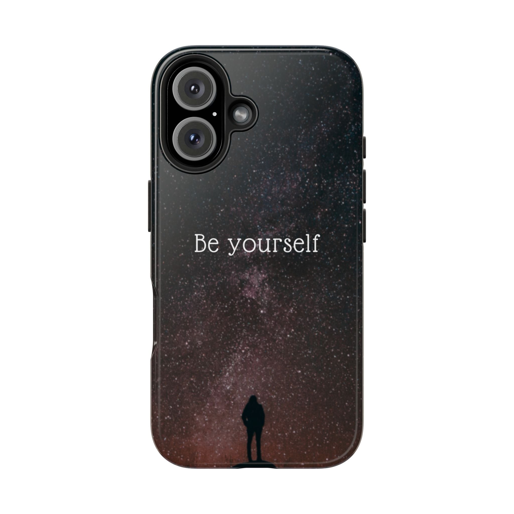 Be Yourself Tough Phone Case — Inspirational Starry Night Protective Cover
