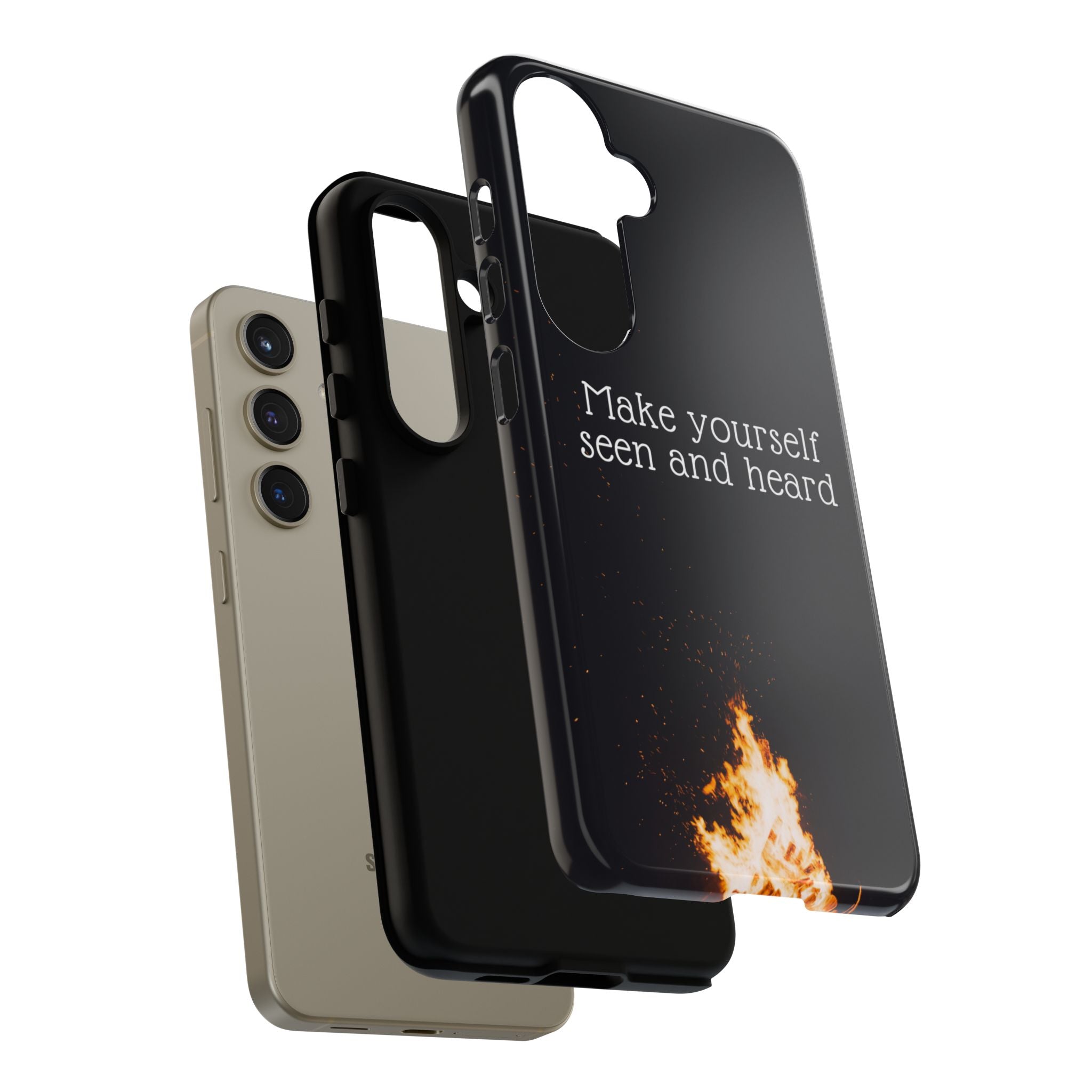 Phone Case — "Make Yourself Seen and Heard" Fire Graphic Protective Cover