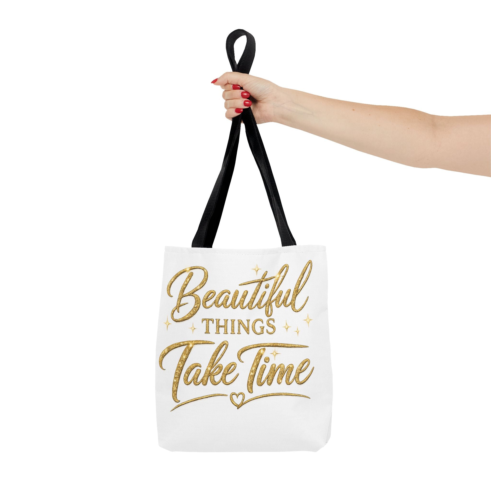 Unisex Beautiful Things Take Time Tote Bag — Inspirational Gold Script Tote