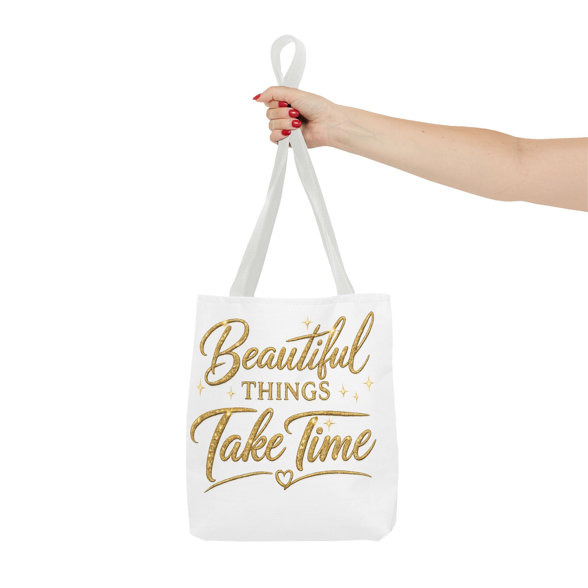 Unisex Beautiful Things Take Time Tote Bag — Inspirational Gold Script Tote