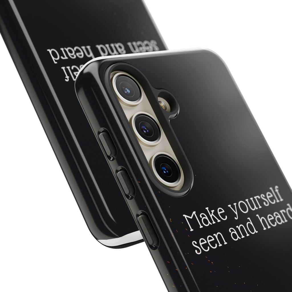 Phone Case — "Make Yourself Seen and Heard" Fire Graphic Protective Cover