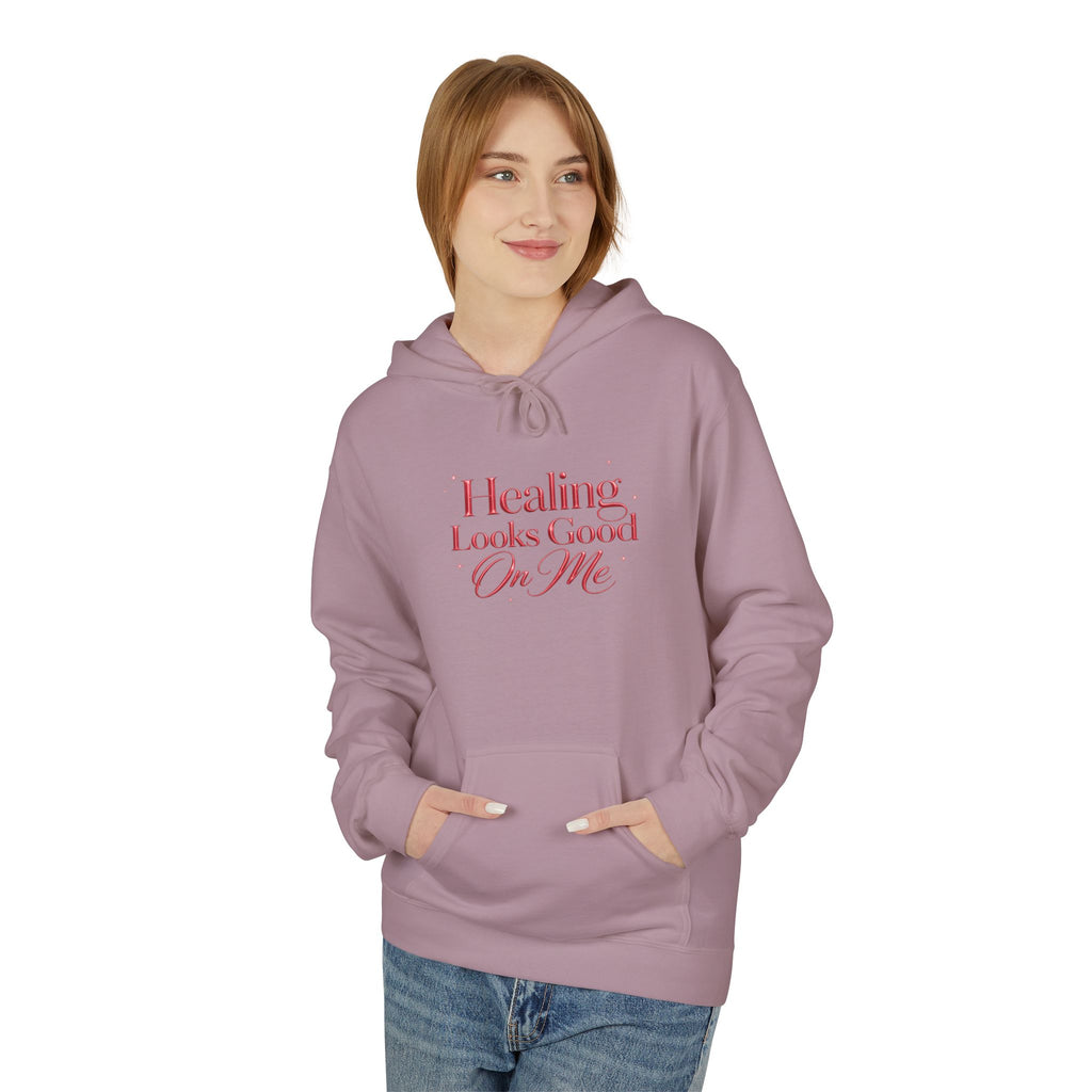 Unisex Healing Looks Good On Me Hoodie