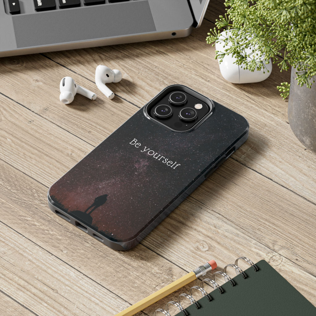 Be Yourself Tough Phone Case — Inspirational Starry Night Protective Cover