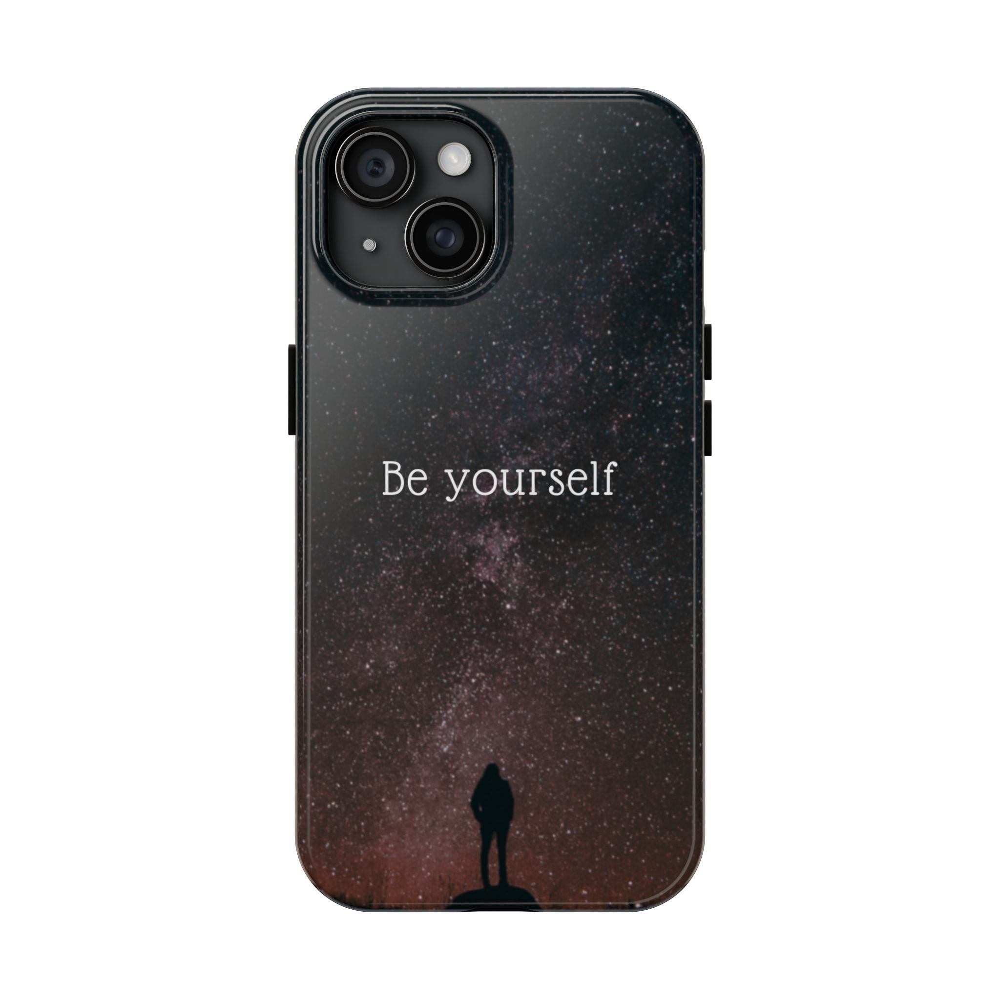 Be Yourself Tough Phone Case — Inspirational Starry Night Protective Cover