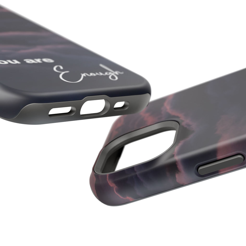 Phone Case — 'You Are Enough' Cloudy Sky Magnetic Impact-Resistant Case
