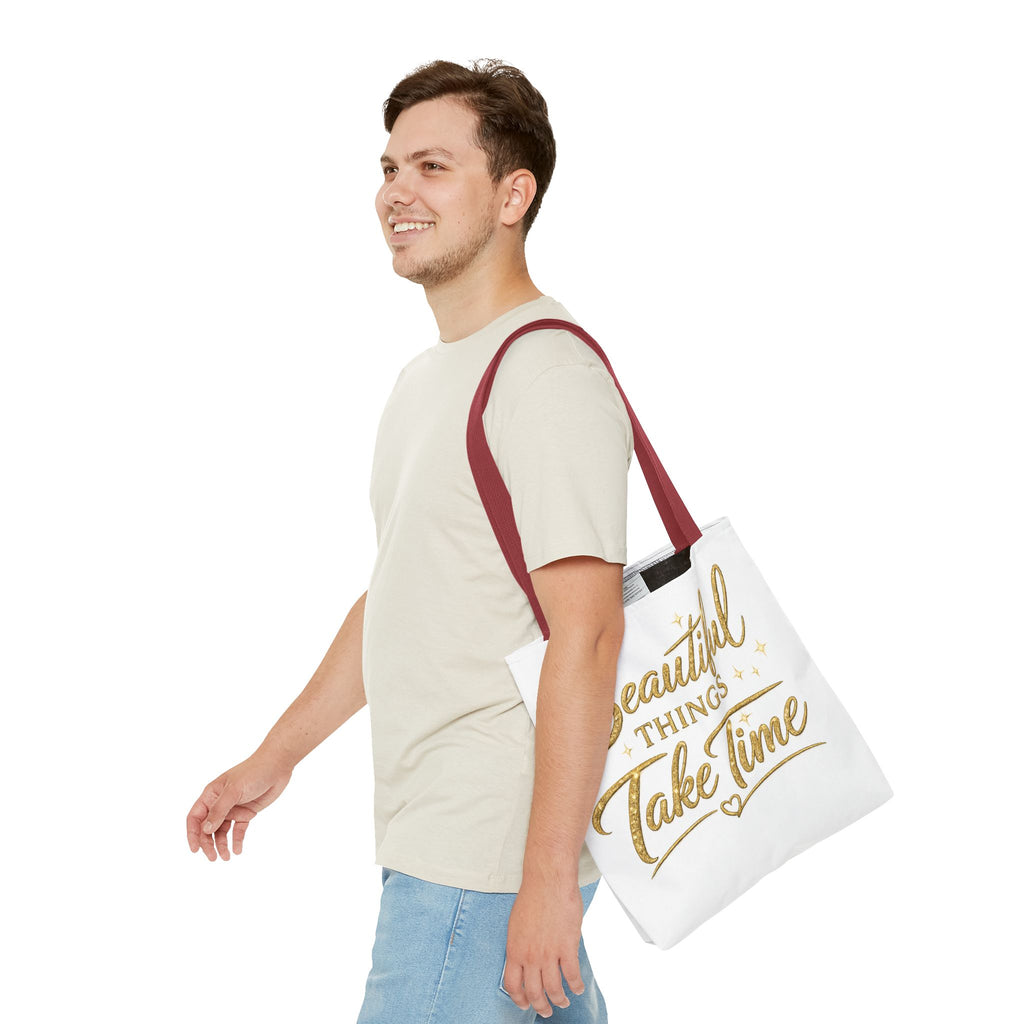 Unisex Beautiful Things Take Time Tote Bag — Inspirational Gold Script Tote