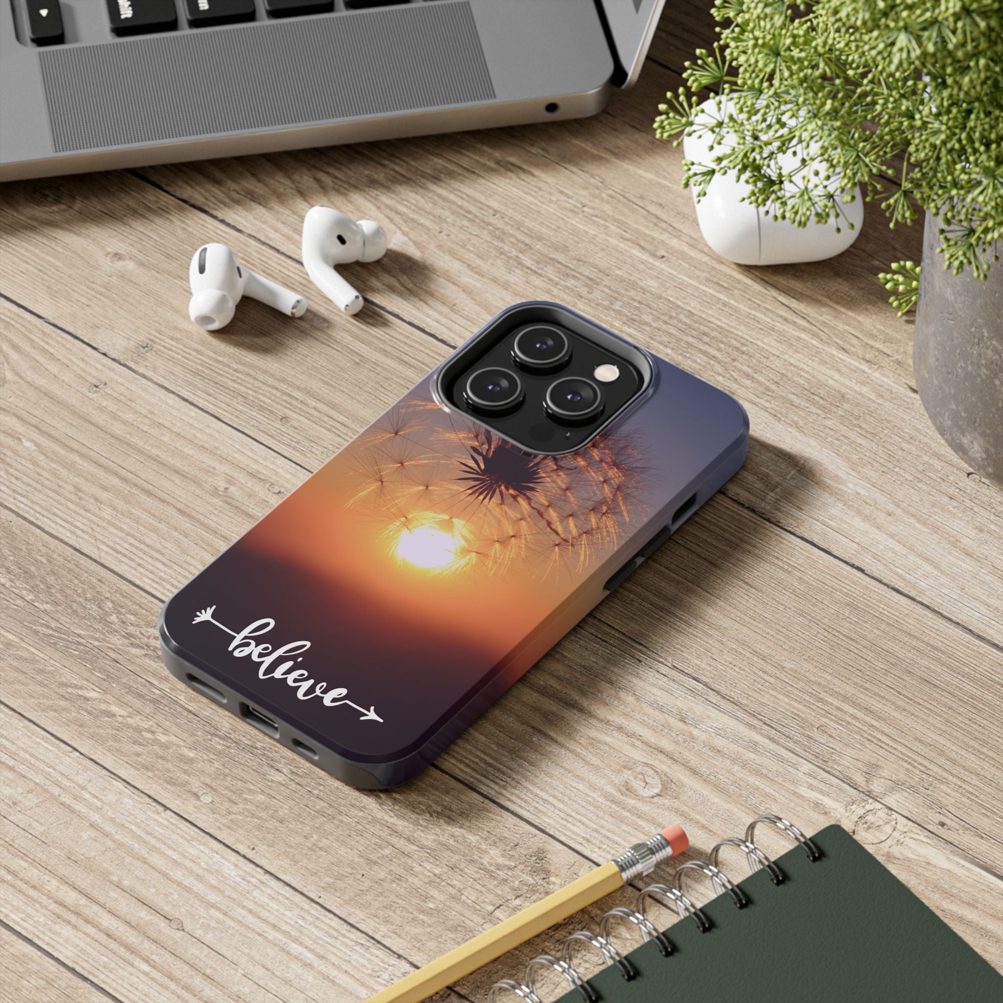 Believe Dandelion Sunset Tough Phone Case — Inspirational Protective iPhone Cover