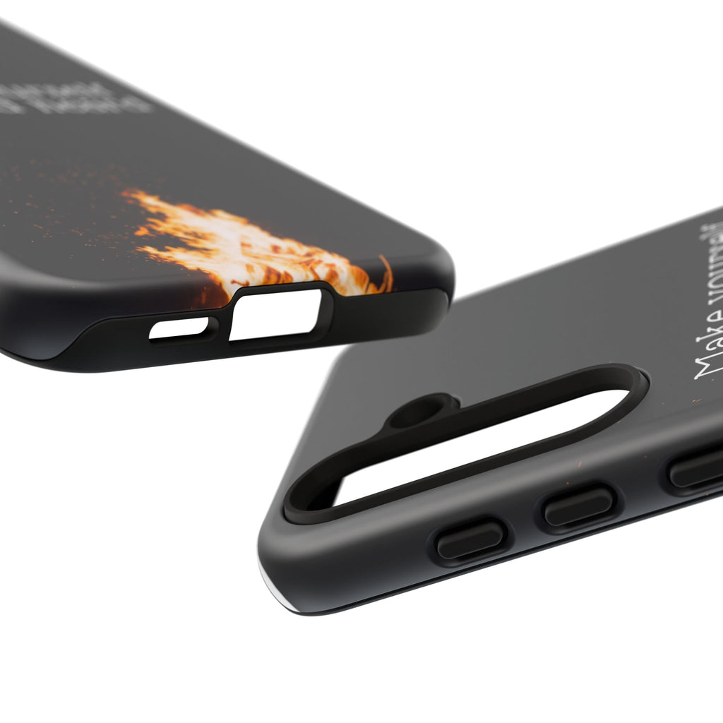 Phone Case — "Make Yourself Seen and Heard" Fire Graphic Protective Cover