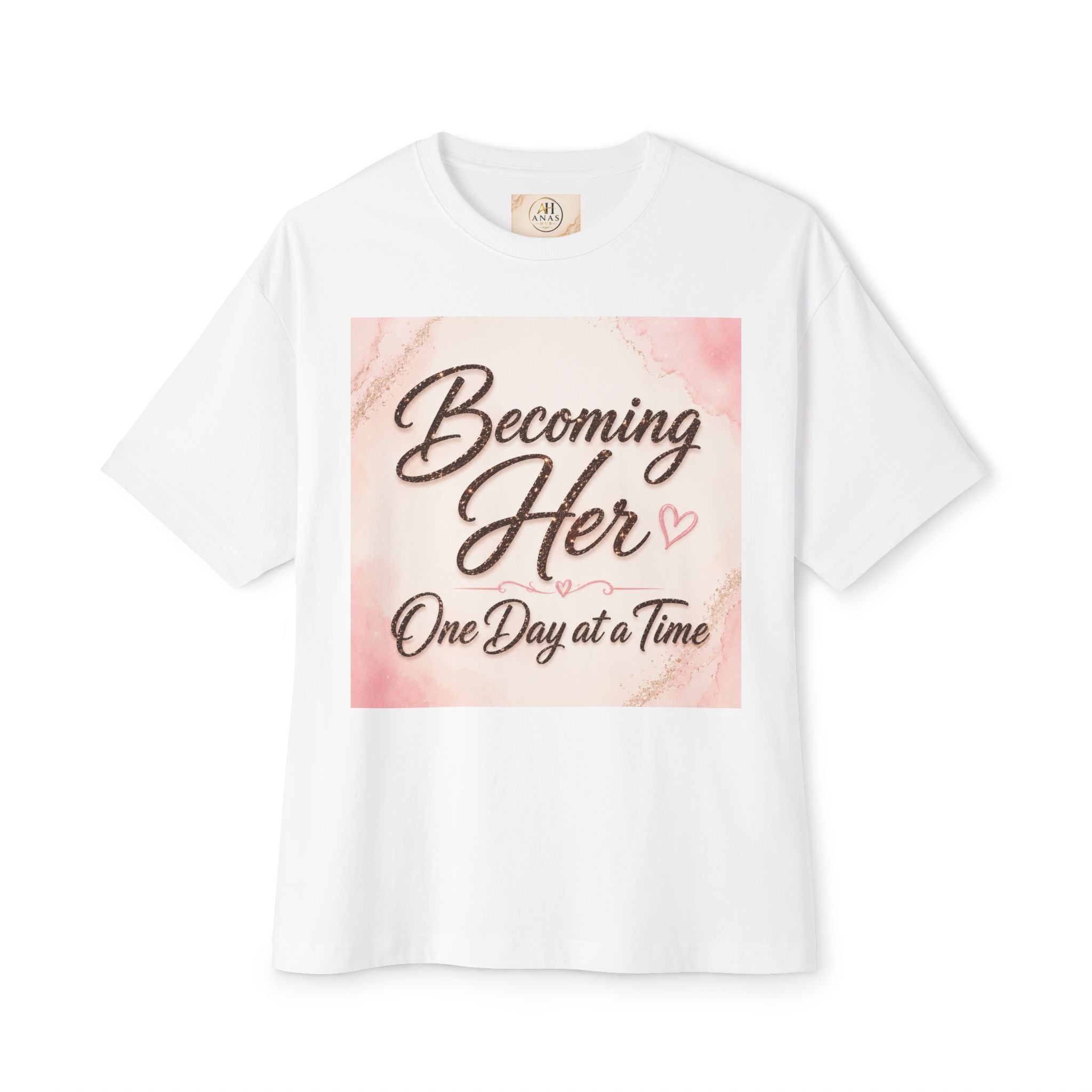 Becoming Her Tee — Inspirational "Becoming Her One Day at a Time" Boxy T‑Shirt