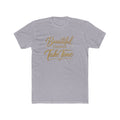 Unisex Beautiful Things Take Time T‑Shirt