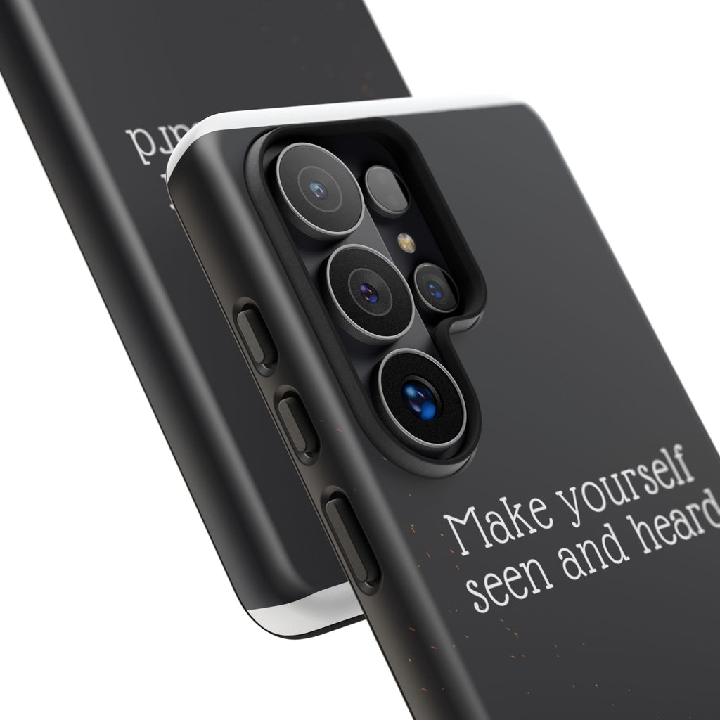 Phone Case — "Make Yourself Seen and Heard" Fire Graphic Protective Cover