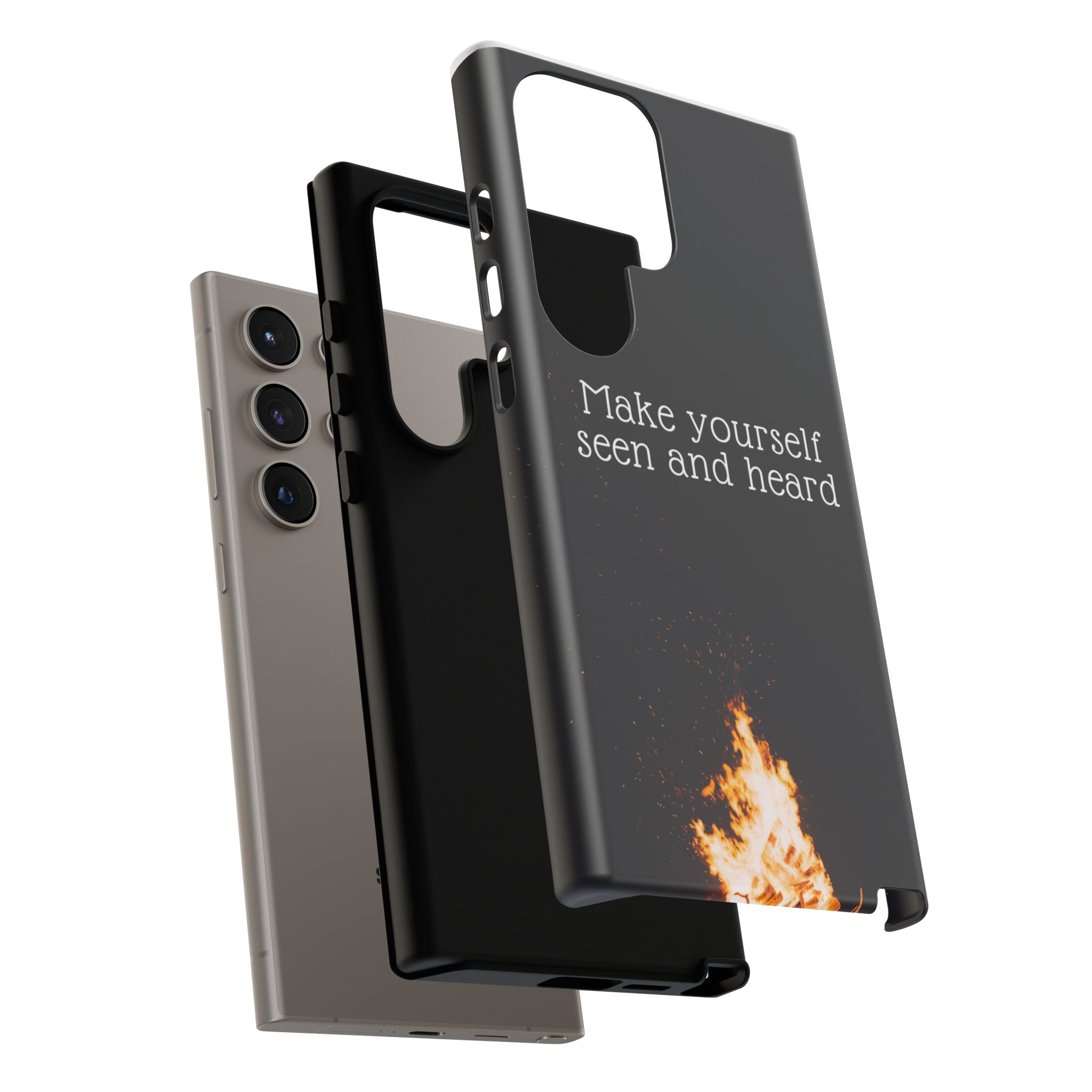Phone Case — "Make Yourself Seen and Heard" Fire Graphic Protective Cover