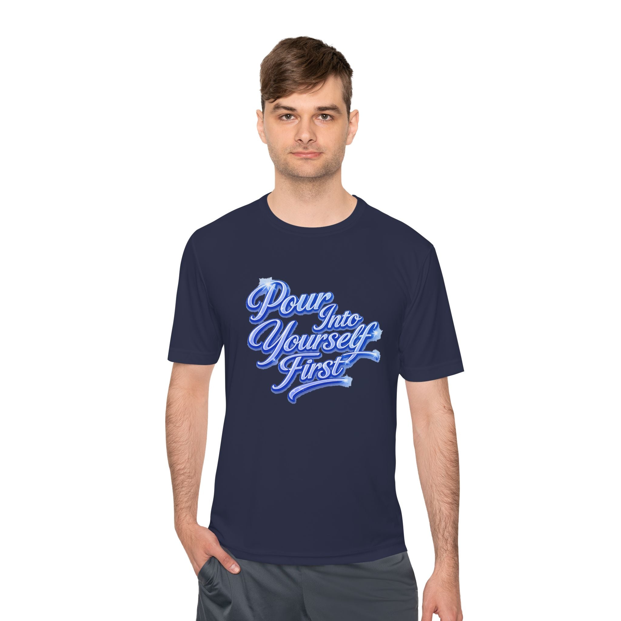 Unisex Pour Into Yourself First Tee — Self-Care Motivational Moisture-Wicking Shirt