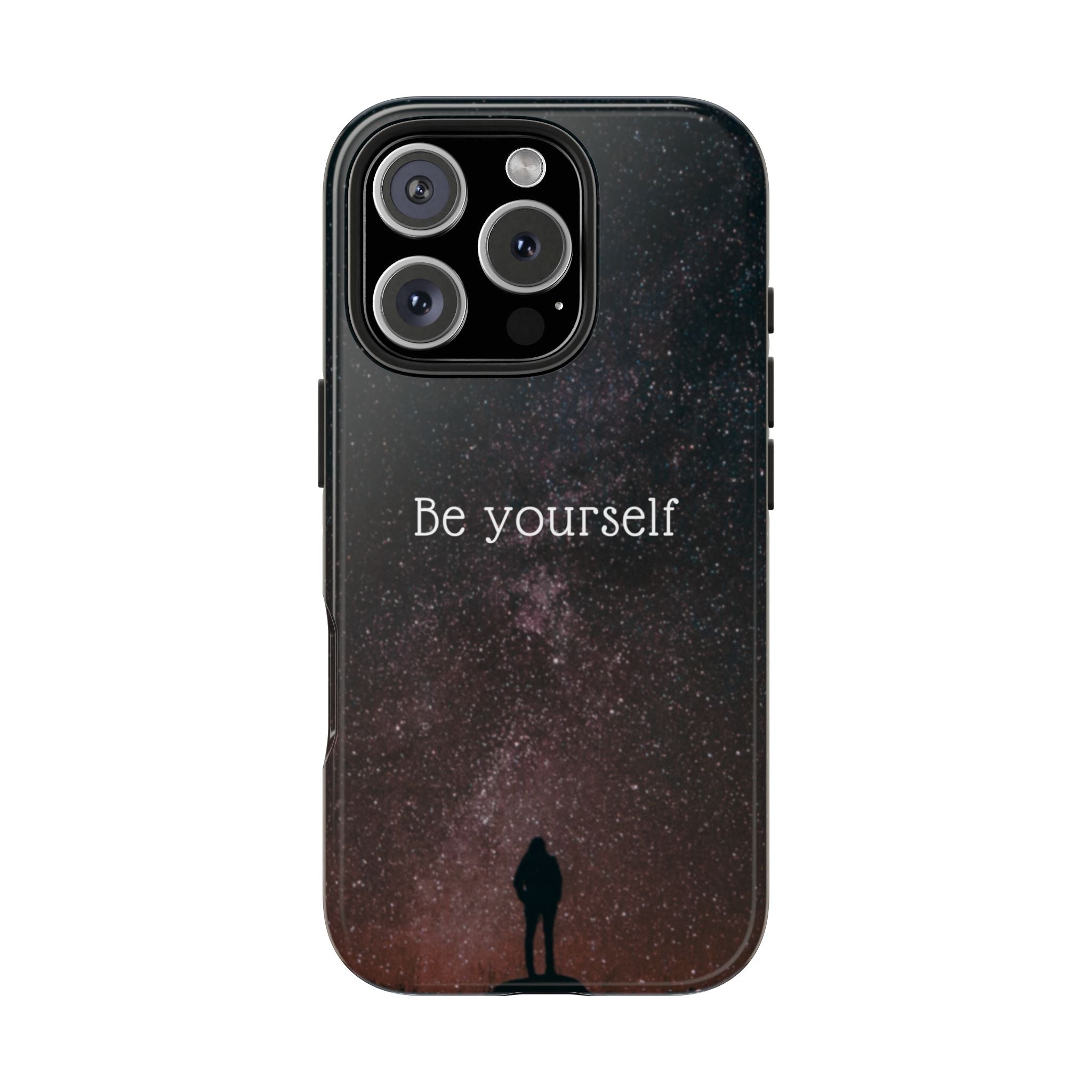 Be Yourself Tough Phone Case — Inspirational Starry Night Protective Cover
