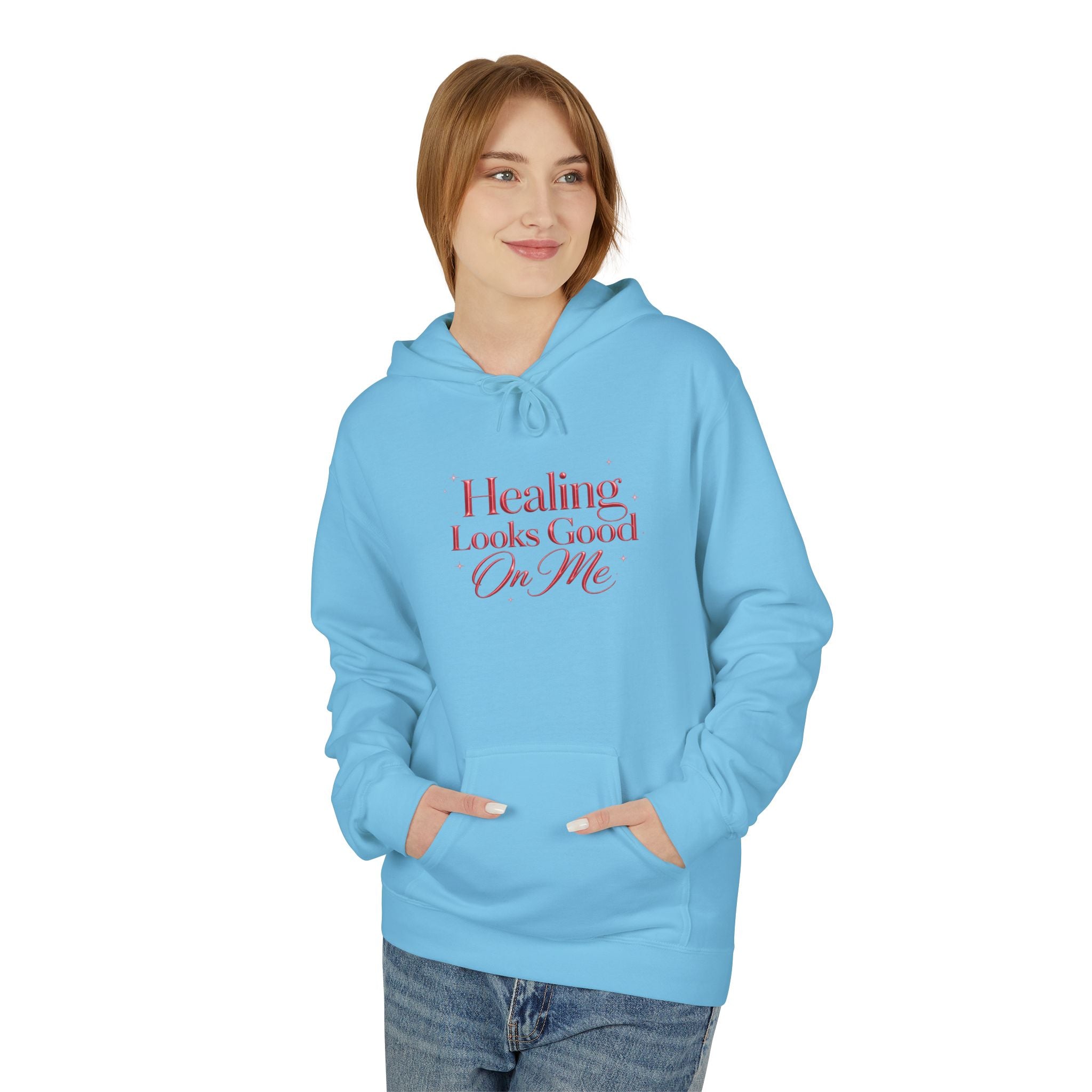Unisex Healing Looks Good On Me Hoodie