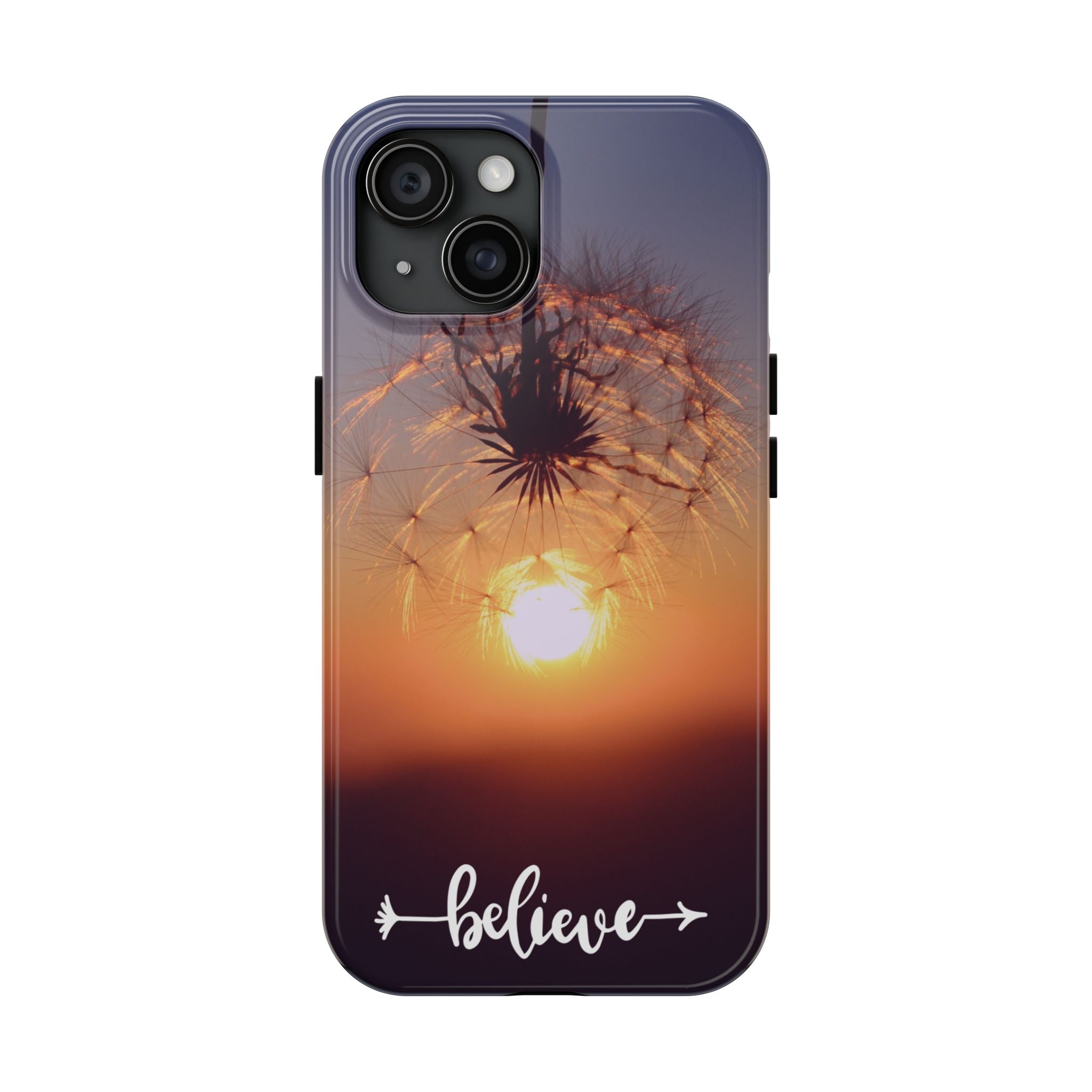 Believe Dandelion Sunset Tough Phone Case — Inspirational Protective iPhone Cover