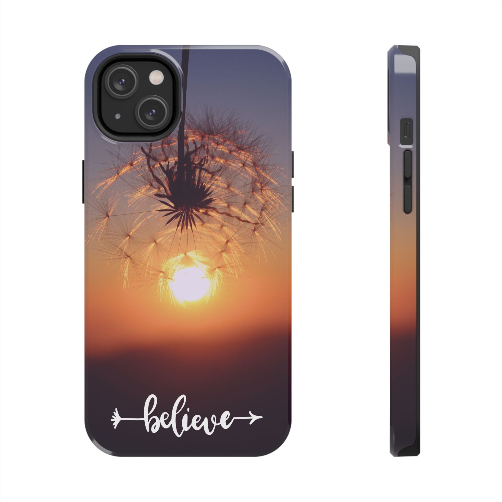 Believe Dandelion Sunset Tough Phone Case — Inspirational Protective iPhone Cover