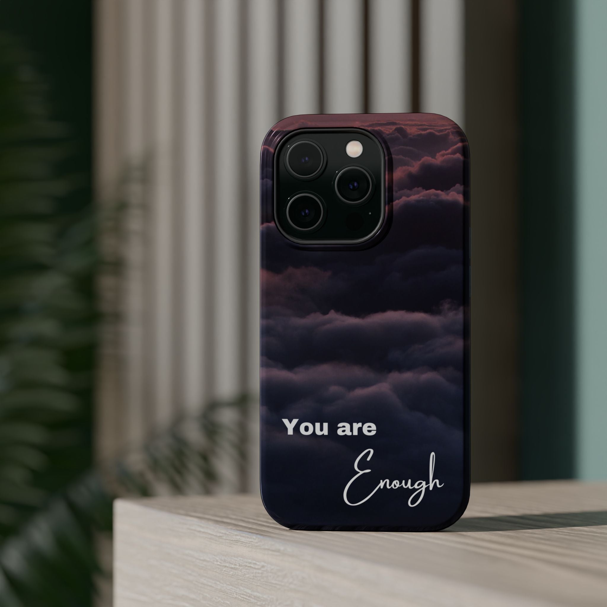 Phone Case — 'You Are Enough' Cloudy Sky Magnetic Impact-Resistant Case