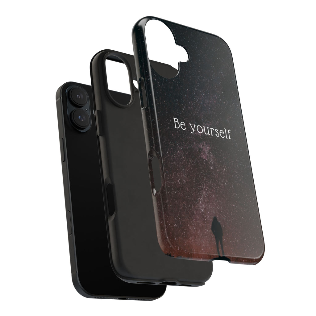 Be Yourself Tough Phone Case — Inspirational Starry Night Protective Cover