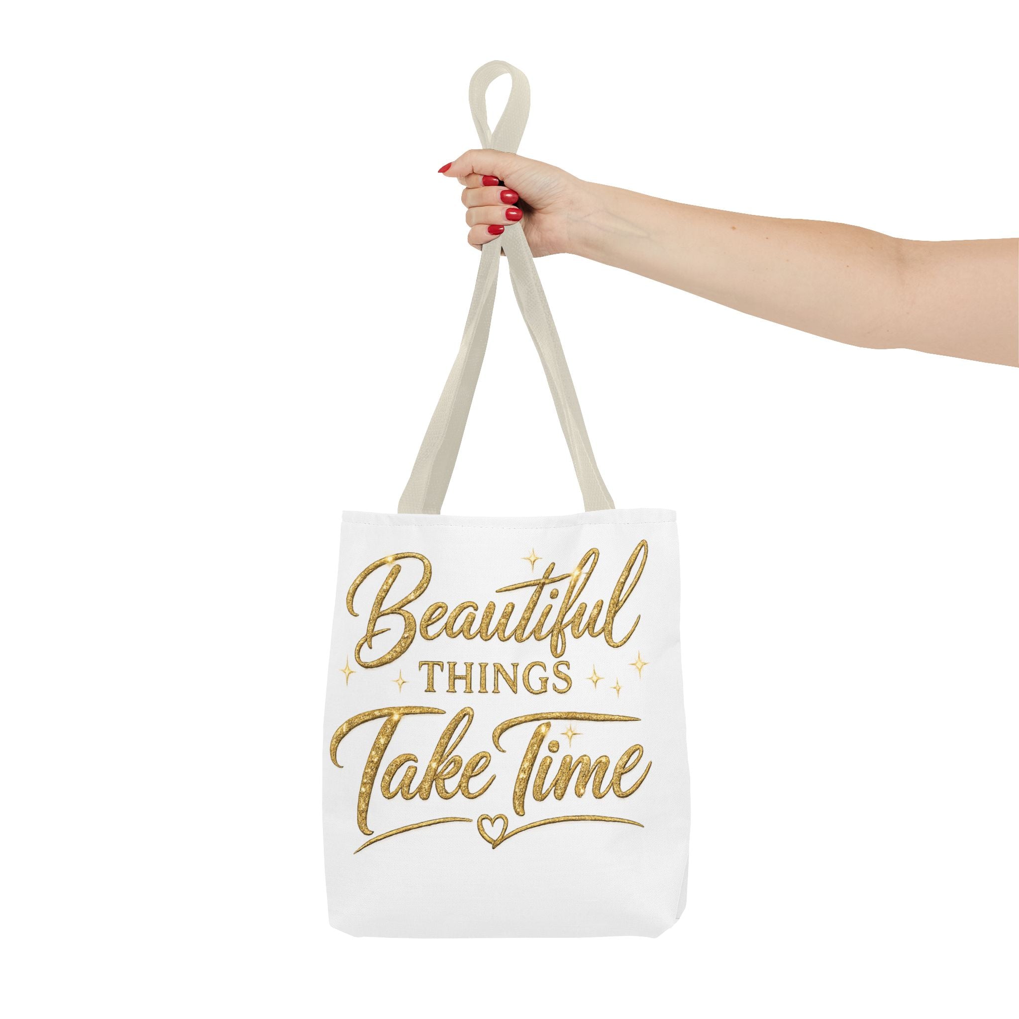 Unisex Beautiful Things Take Time Tote Bag — Inspirational Gold Script Tote