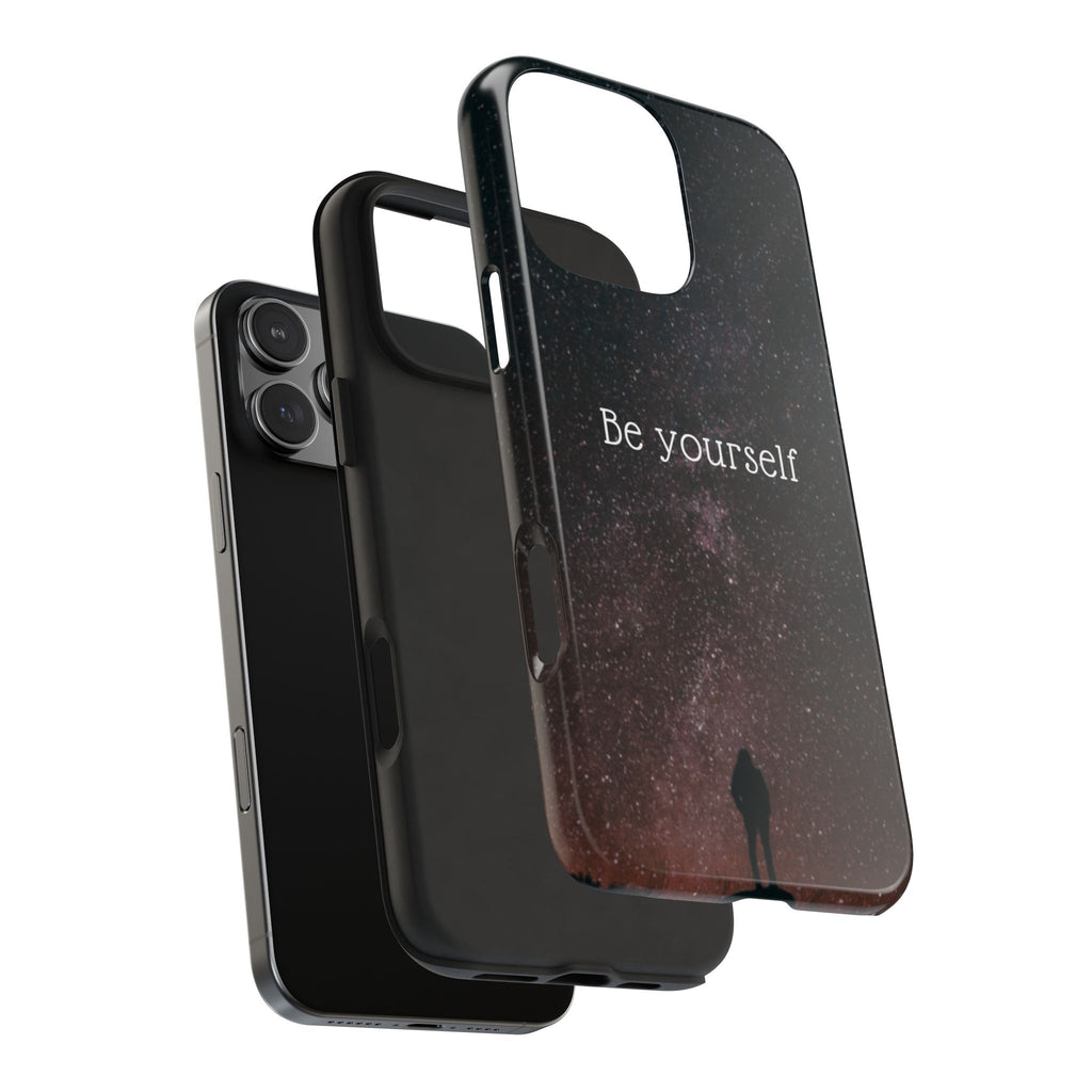 Be Yourself Tough Phone Case — Inspirational Starry Night Protective Cover