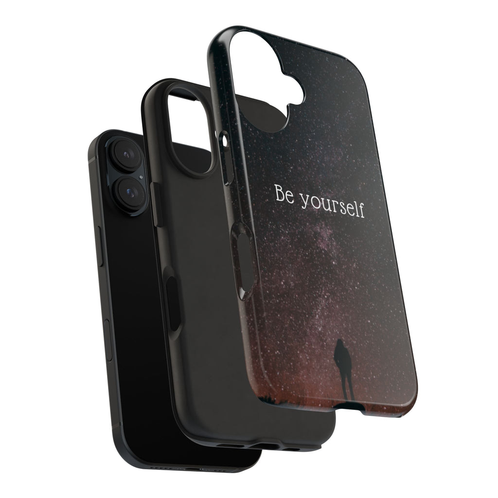Be Yourself Tough Phone Case — Inspirational Starry Night Protective Cover