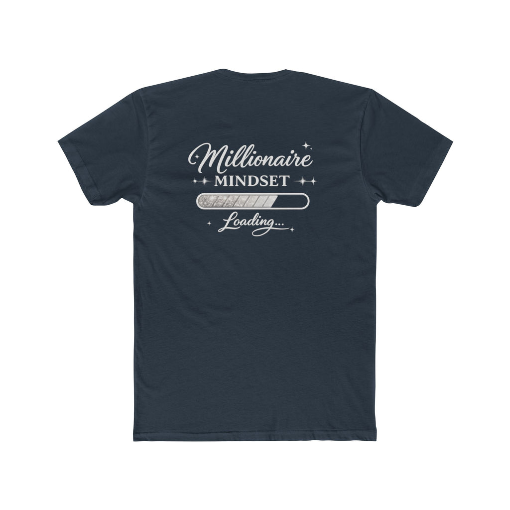 Unisex Millionaire Mindset Tee — "Loading" Back Graphic Motivational T‑Shirt