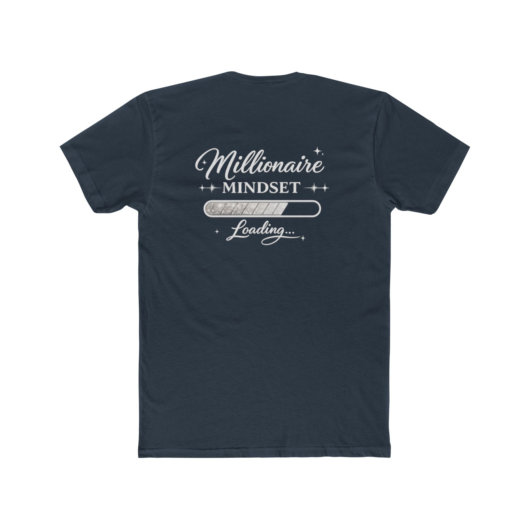 Unisex Millionaire Mindset Tee — "Loading" Back Graphic Motivational T‑Shirt
