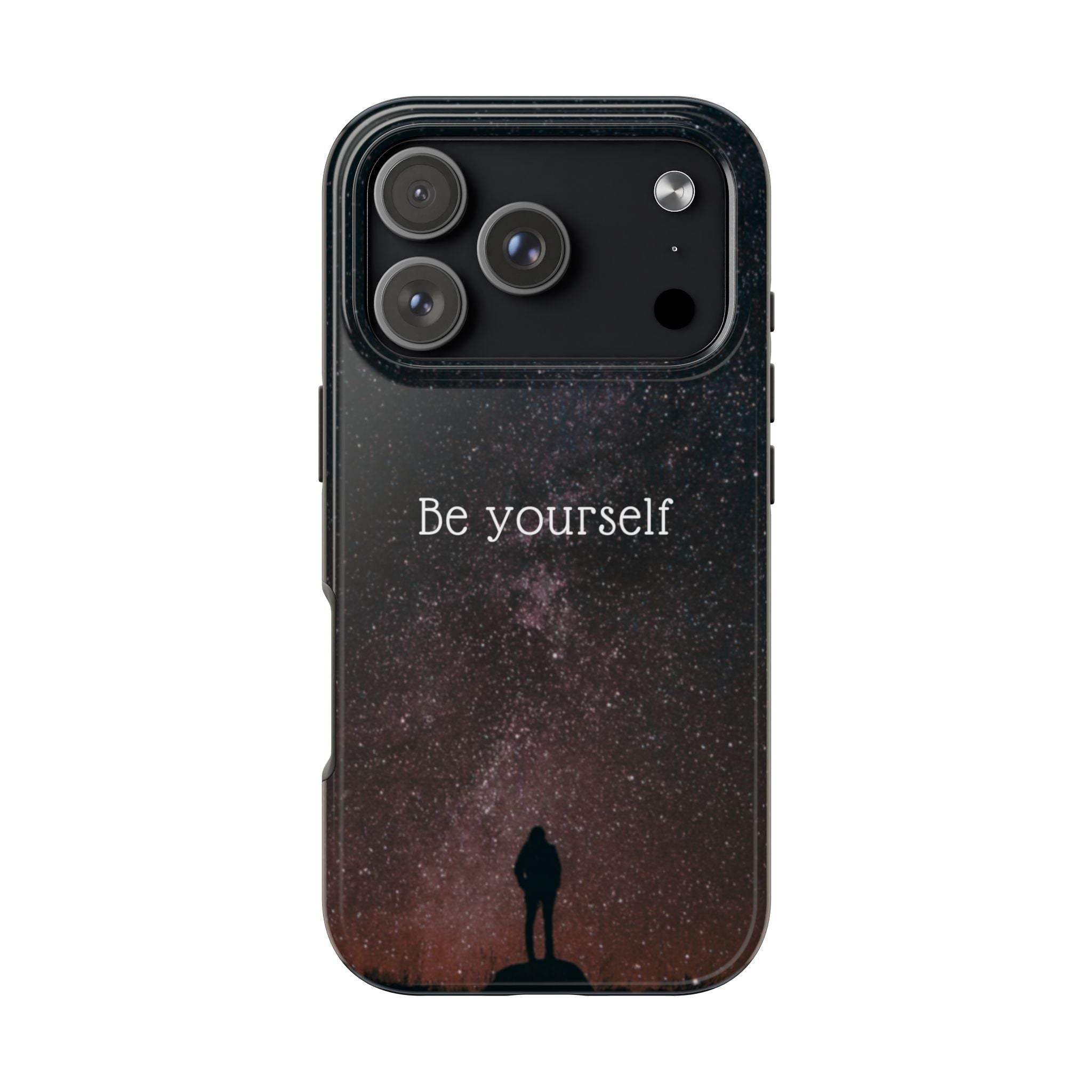Be Yourself Tough Phone Case — Inspirational Starry Night Protective Cover