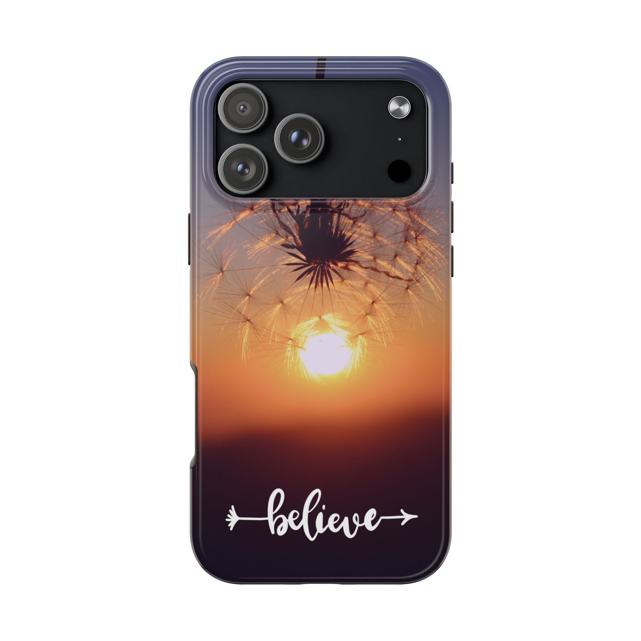 Believe Dandelion Sunset Tough Phone Case — Inspirational Protective iPhone Cover